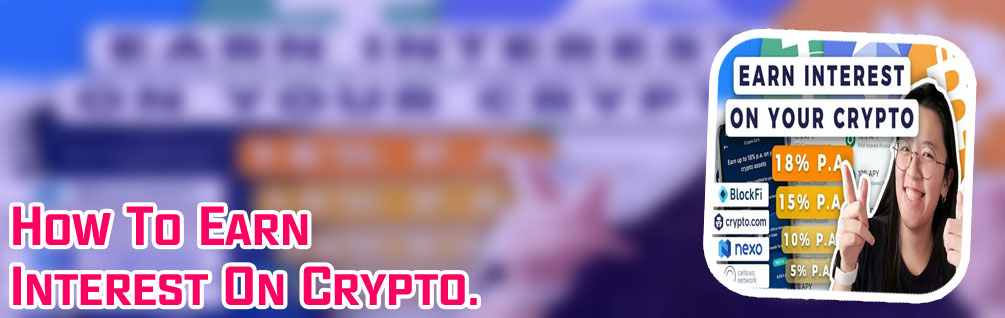 Earning interest on crypto